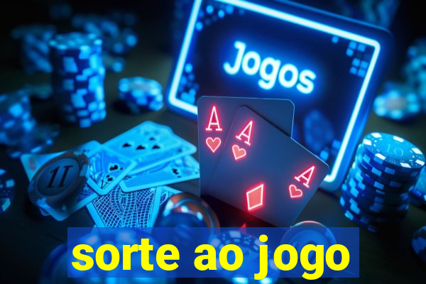 sorte ao jogo