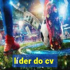 líder do cv