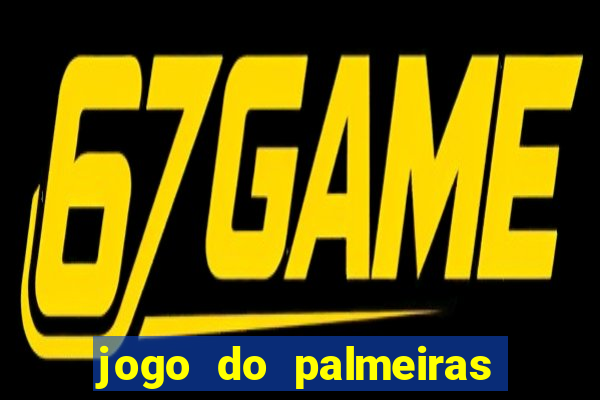 jogo do palmeiras passando onde