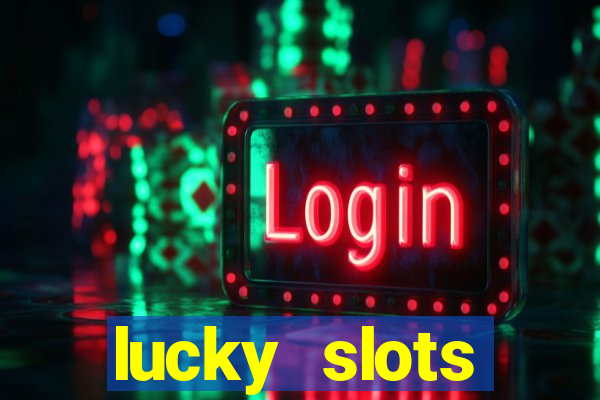 lucky slots downloadable content