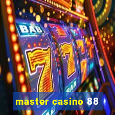 master casino 88