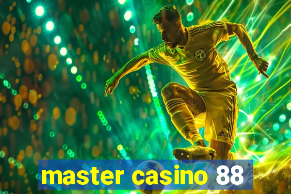 master casino 88