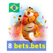 8 bets.bets