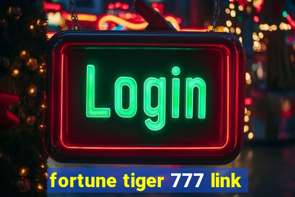 fortune tiger 777 link