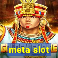 meta slot