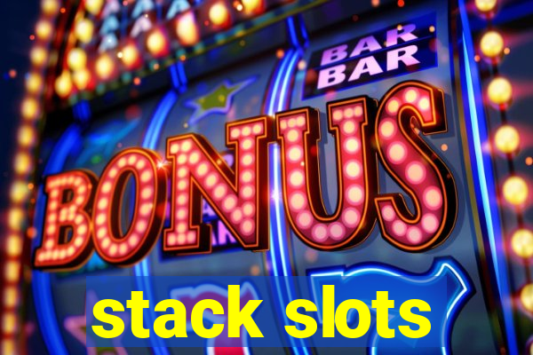 stack slots