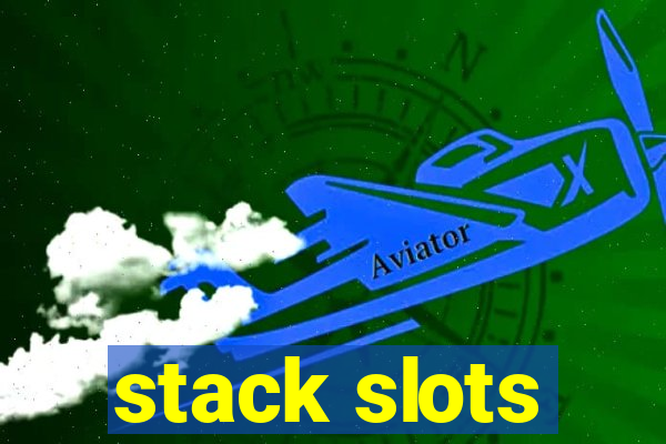 stack slots