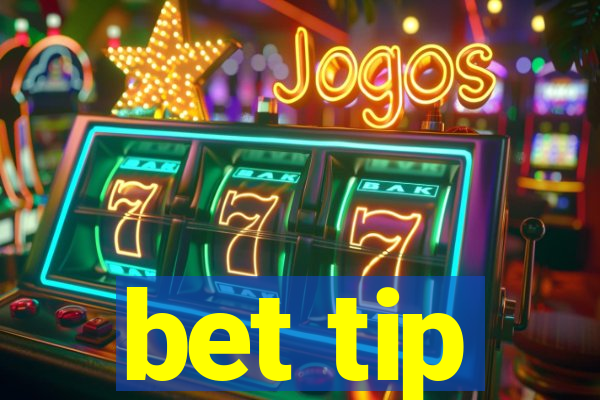 bet tip