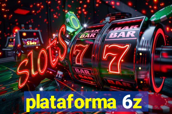 plataforma 6z