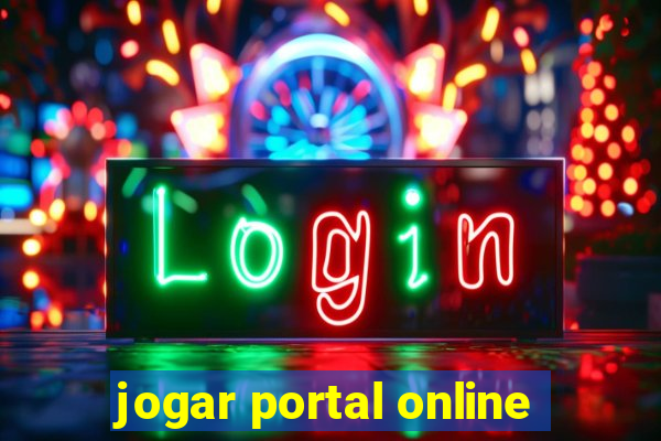 jogar portal online