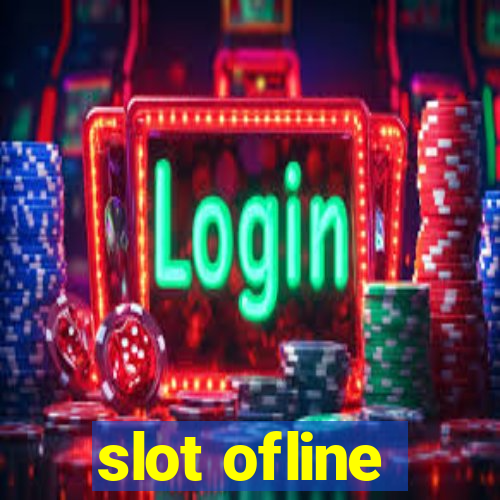 slot ofline