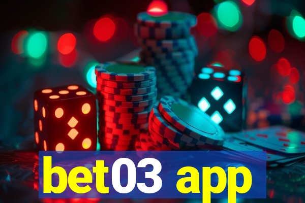 bet03 app