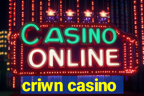 criwn casino