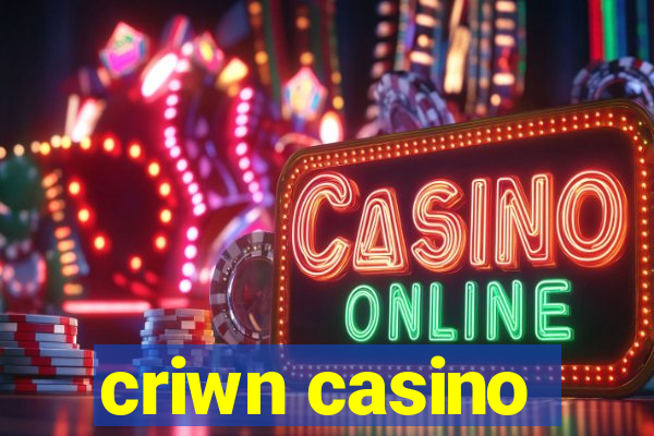 criwn casino