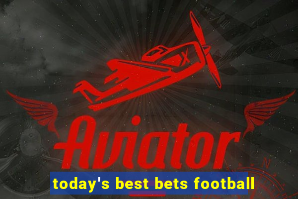 today's best bets football