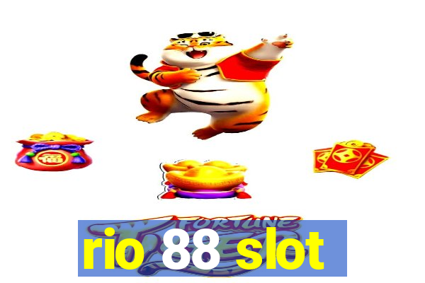 rio 88 slot