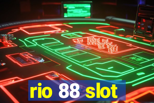 rio 88 slot