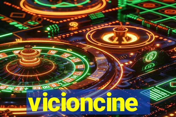 vicioncine