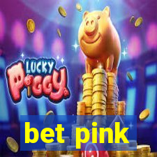 bet pink