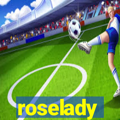 roselady