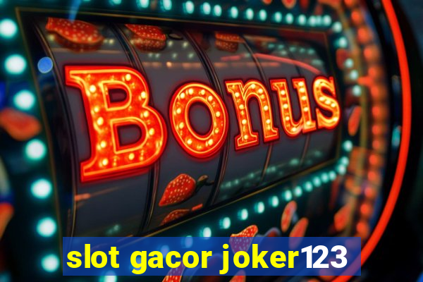 slot gacor joker123