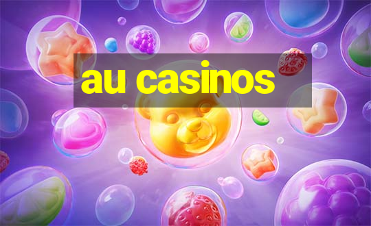 au casinos