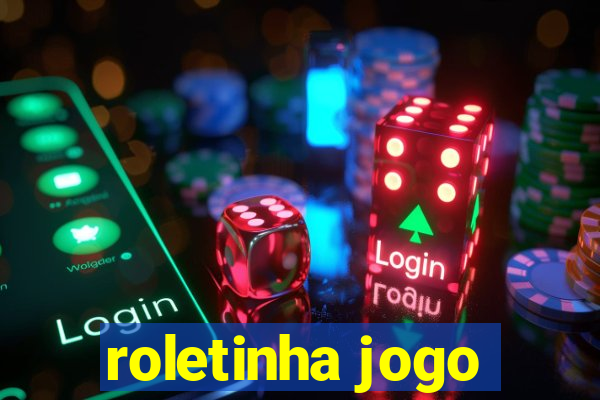 roletinha jogo