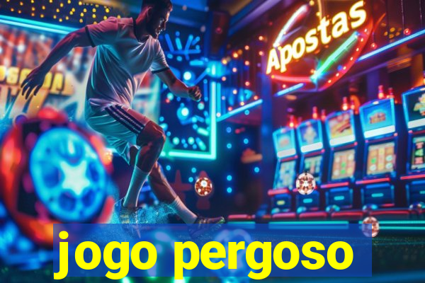 jogo pergoso