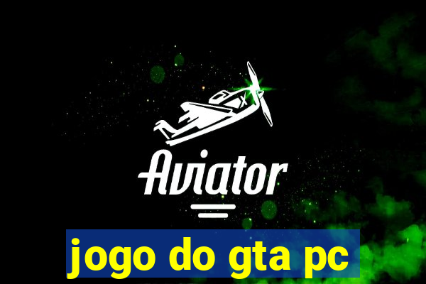 jogo do gta pc