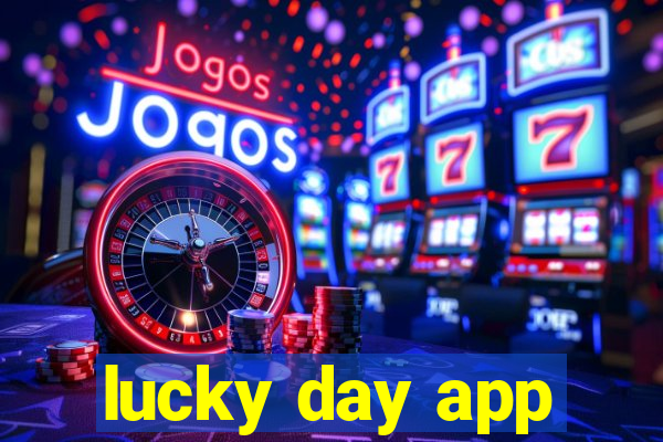 lucky day app