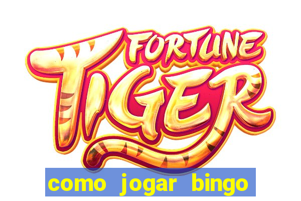 como jogar bingo online gratis