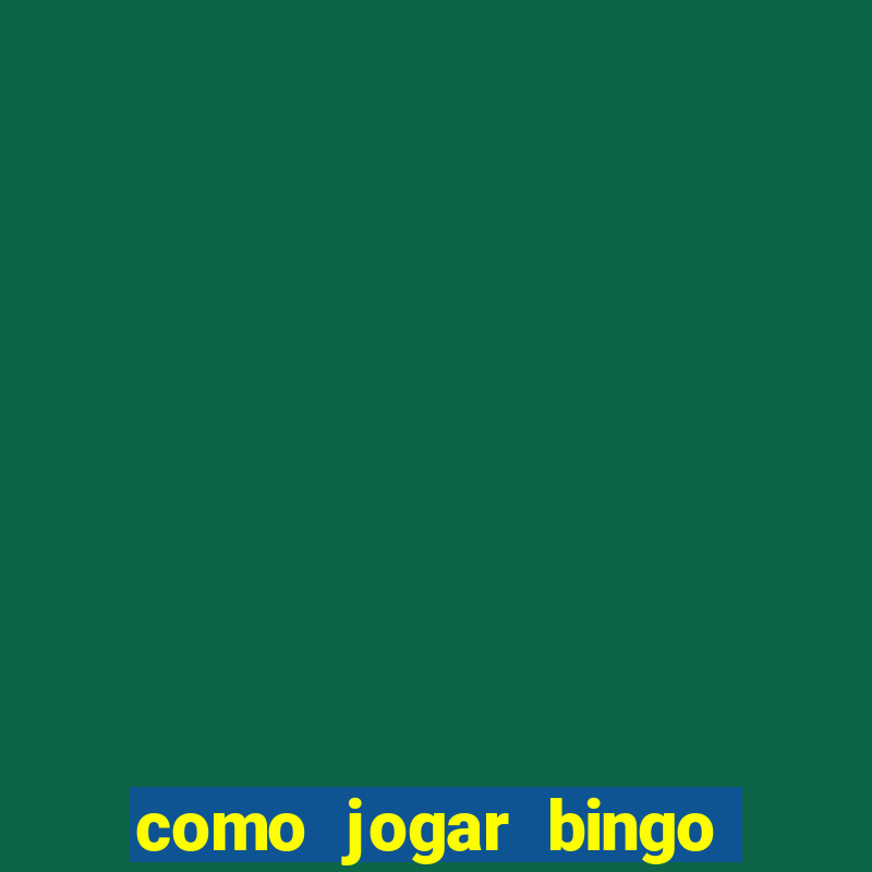 como jogar bingo online gratis