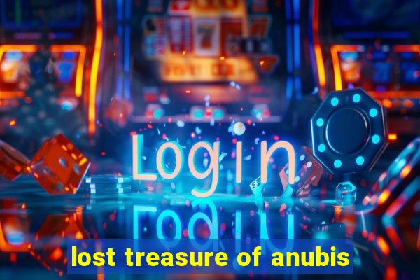 lost treasure of anubis