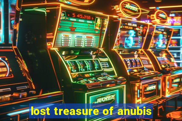 lost treasure of anubis