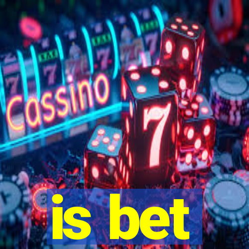 is bet