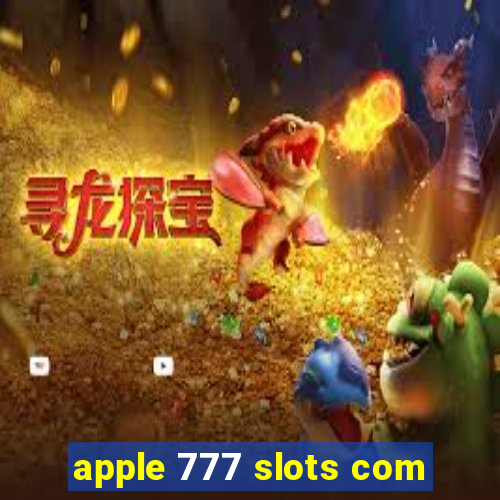 apple 777 slots com