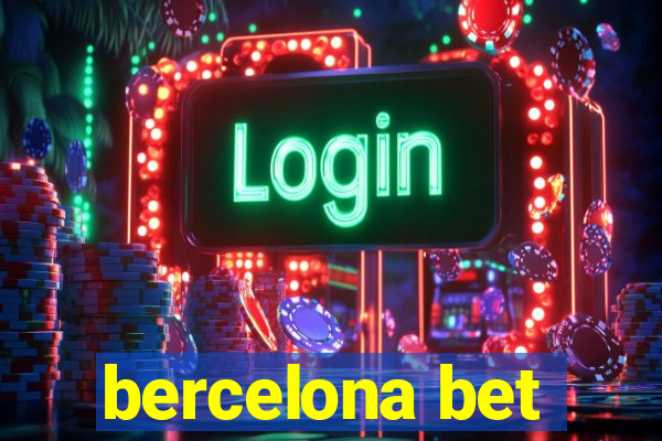 bercelona bet