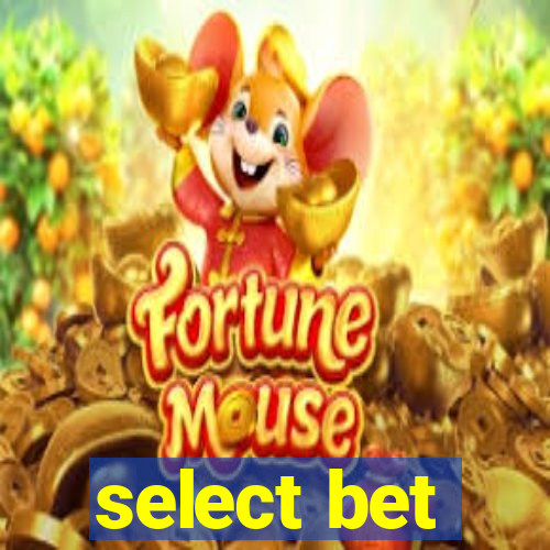 select bet