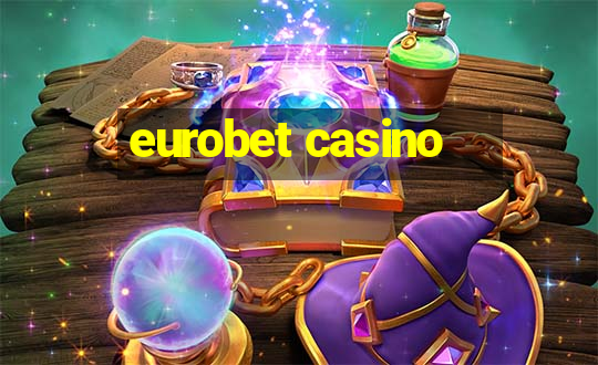 eurobet casino