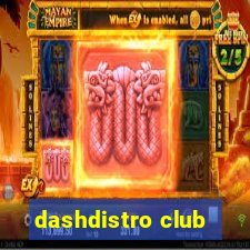 dashdistro club