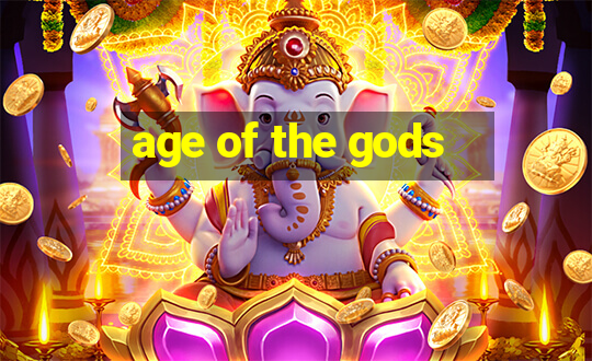 age of the gods