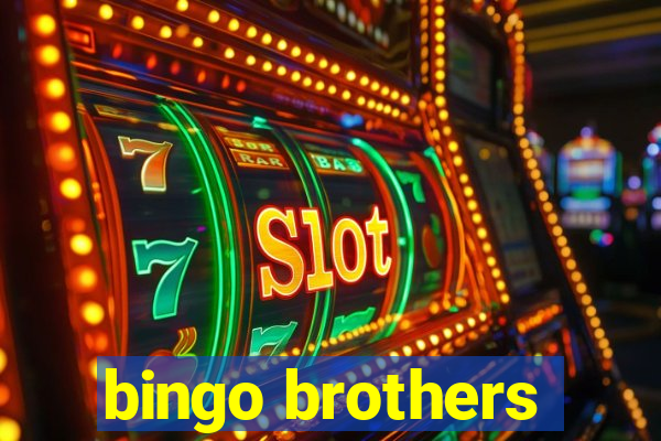 bingo brothers