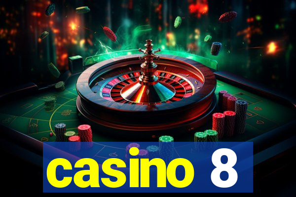 casino 8