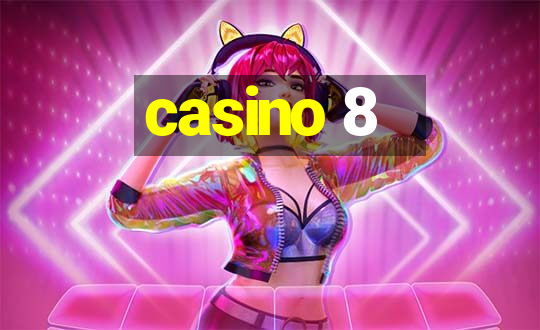 casino 8