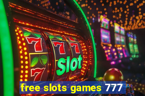 free slots games 777