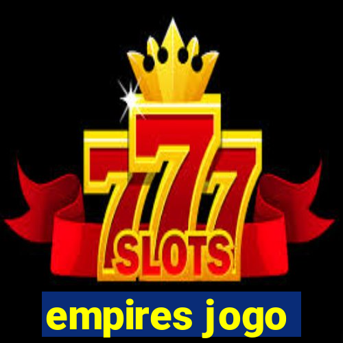 empires jogo