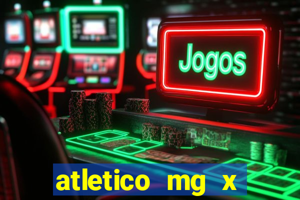 atletico mg x botafogo palpite