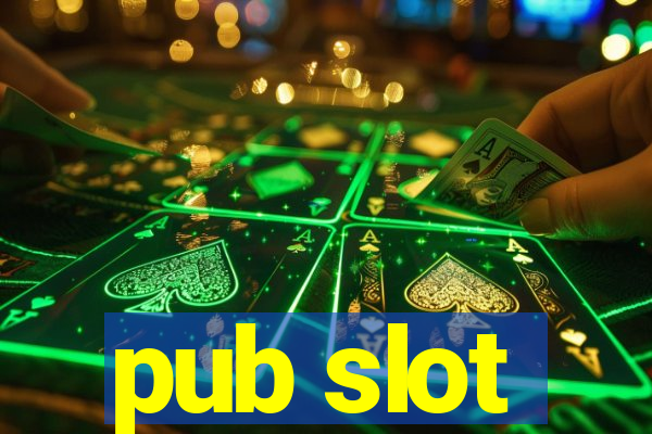 pub slot