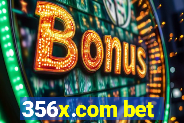 356x.com bet