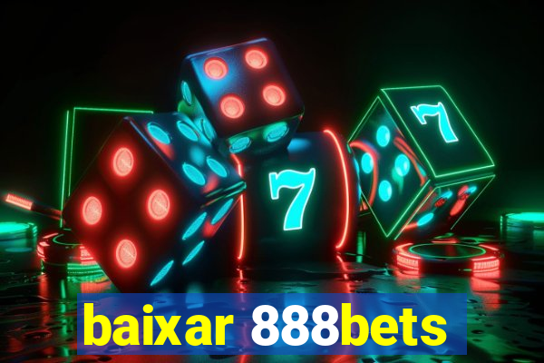 baixar 888bets